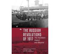 Jens Petter Nielsen The Russian Revolutions of 1917 (Copertina rigida)