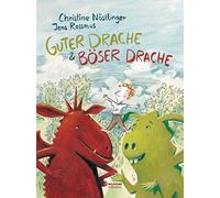 Jens Rassmus Christine Nöstlinge Guter Drache und Böser Drach (Copertina rigida)