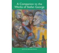 Jens Rieckmann A Companion to the Works of Stefan George (Tascabile)