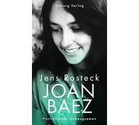 Jens Rosteck Joan Baez: Porträt einer Unbeugsamen (Copertina rigida)