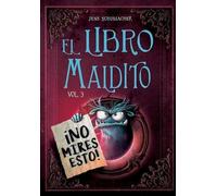 Jens Schumacher Libro Maldito, El. No Mires Esto - Vol. 3 (Copertina rigida)