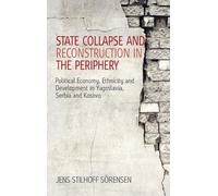 Jens Stilhoff Sö State Collapse and Reconstruction in the Per (Copertina rigida)