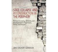Jens Stilhoff Sören State Collapse and Reconstruction in the Periph (Tascabile)