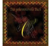 Jens-Uwe Bartholomäus, Sebastian Borsch, Maxim und Sarah Quilitz - Das geheimnisvolle Buch