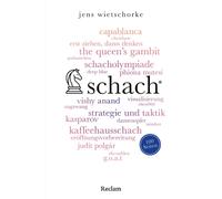 Jens Wietschork Schach. 100 Seiten: Alles Wissenswerte über das Spie (Tascabile)