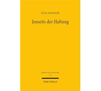 Jenseits Der Haftung: Analyse Und Kritik Selbstgesetzten Vermogensschutzes: 131