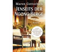 Jenseits der Ngong Berge: TANIA BLIXEN - die Romanbiographie über ihr außergewöhnliches Leben