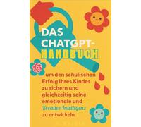 Jenseits der Noten : Das ChatGPT-Handbuch, um den schulischen Erfolg Ihres Kindes zu sichern