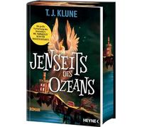 Jenseits des Ozeans: Die große Fortsetzung von T. J. Klunes Weltbestseller "Mr. Parnassus' Heim für magisch Begabte" in prachtvoller Deluxe-Ausstattung mit spektakulärem Farbschnitt. Roman: 2