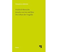 Jenseits von Gut und Böse. Die Geburt der Tragödie: Vorspiel einer Philosophie der Zukunft (1886). Griechenthum und Pessimismus (Neue Ausgabe 1886): 651