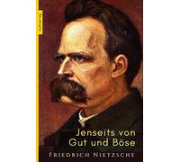 Jenseits von Gut und Böse: Zur Genealogie der Moral