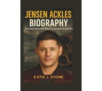Jensen Ackles Biography: The Texas Born Star Who Conquered TV and Film