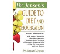 Jensen Dr. Jensen's Guide to Diet and Detoxification (Copertina rigida)
