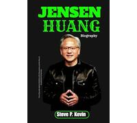 JENSEN HUANG BIOGRAPHY: The Cofounder Behind NVIDIA’s GPU Revolution and the Rise of Accelerated Computing