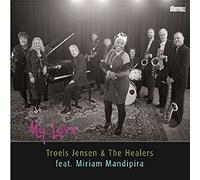 Jensen,Troels & the Healers Feat.Mandipira,Miriam - My Love