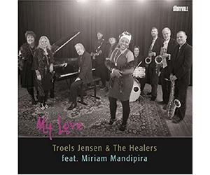 Jensen,Troels & the Healers Feat.Mandipira,Miriam - My Love