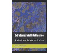 Jensine Andrese Extraterrestrial Intelligence: Academic and Societal (Tascabile)