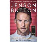Jenson Button Jenson Button: Life to the Limit (Tascabile)