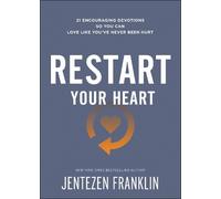 Jentezen Frankl Restart Your Heart - 21 Encouraging Devotions So You (Tascabile)
