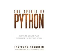 Jentezen Franklin Spirit of Python, The (Tascabile)