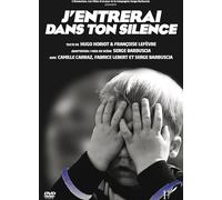 J'ENTRERAI DANS TON SILENCE