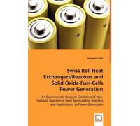 Jeongmin Ahn Swiss Roll Heat Exchangers/Reactors and Solid-Oxide-Fue (Tascabile)
