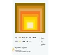 Jer Thorp Living in Data (Tascabile)