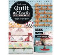 Quilt As-You-Go Made Vintage: 51 Blocks, 9 Projects, 3 Joining Methods