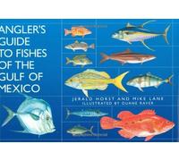 Jerald Horst Mike Angler's Guide to Fishes of the Gulf of Me (Copertina rigida)
