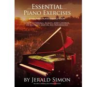 Jerald Simon Essential Piano Exercises Every Piano Player Should Kno (Tascabile)