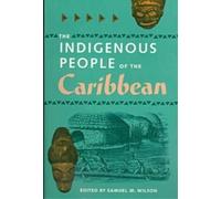 Jerald T. Milanich The Indigenous People of the Caribbean (Tascabile)
