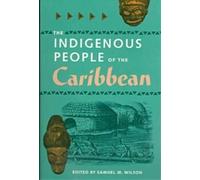 Jerald T. Milanich The Indigenous People of the Caribbean (Tascabile)