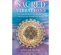Jeralyn Glass Sacred Vibrations (Tascabile)