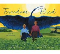 Jerdine Nolen Freedom Bird (Copertina rigida)