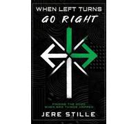 Jere Stille When Left Turns Go Right (Copertina rigida)