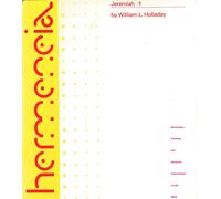 Jeremiah 1: A Commentary on the Books of the Prophet Jeremiah-Holladay, William