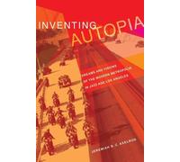 Jeremiah B.C. Axelrod Inventing Autopia (Tascabile)
