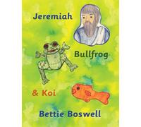 Jeremiah, Bullfrog, and Koi