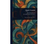 Jeremiah Curtin Henryk Sienkiewicz Quo Vadis (Copertina rigida)