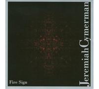 Jeremiah Cymerman Fire Sign (CD) Album