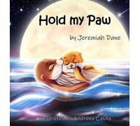 Jeremiah Dane Hold My Paw (Copertina rigida)