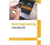 Jeremiah Downey Web Engineering Handbook (Copertina rigida)