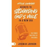 Jeremiah Johnso The Official Summary of Secrets to Stewarding God's (Tascabile)