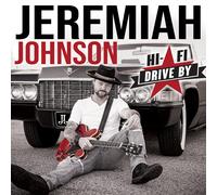 Jeremiah Johnson Hi-Fi Drive By (CD)