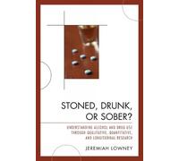 Jeremiah Lowney Stoned, Drunk, or Sober? (Tascabile)