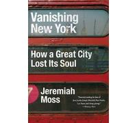 Jeremiah Moss Vanishing New York (Tascabile)