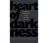 Jeremiah P. Ostriker Simon Mitton Heart of Darkness (Tascabile)