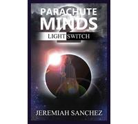 Jeremiah Sanchez Parachute Minds (Tascabile)