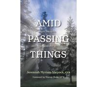 Jeremiah Shryock Amid Passing Things (Tascabile)