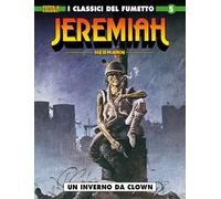 Jeremiah. Un inverno da clown (Vol. 5)
